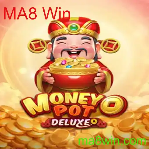 Explorando o Fascinante Mundo de MoneyPotDELUXE: A Experiência Avançada de Jogo com MA8 Win